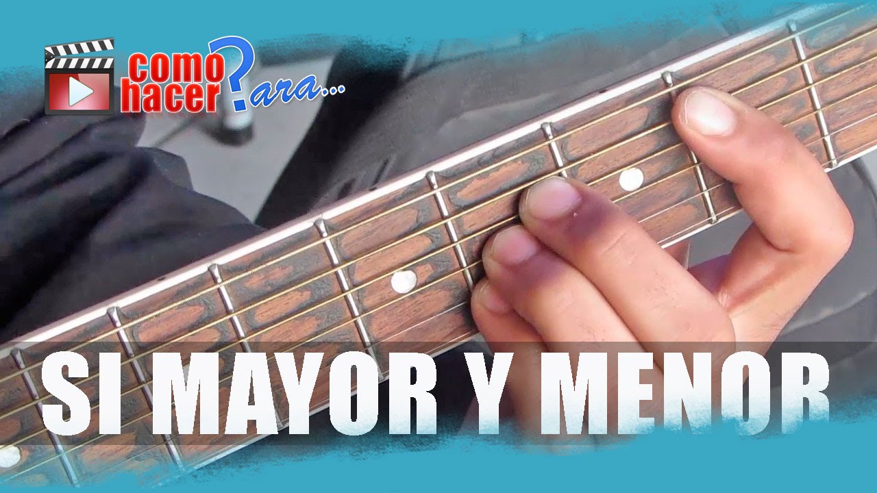 acordes de si en guitarra