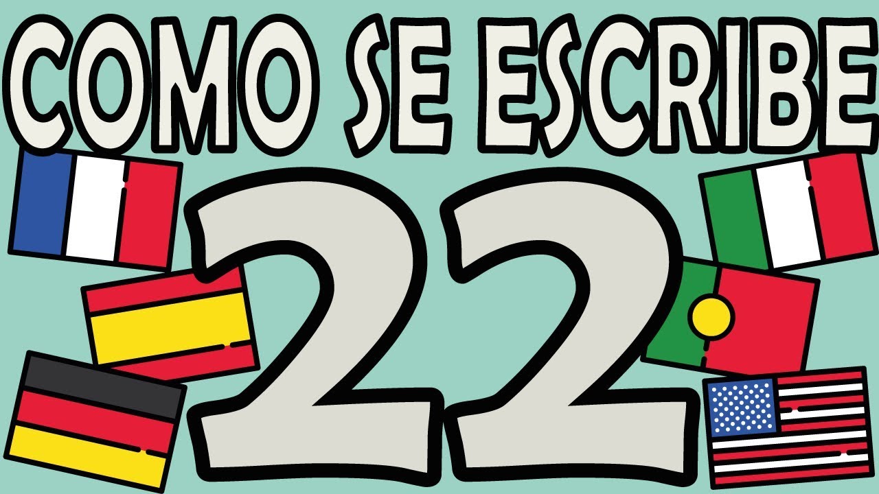 como se escribe en letra 22