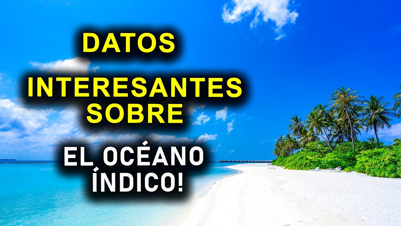 datos curiosos del oceano indico