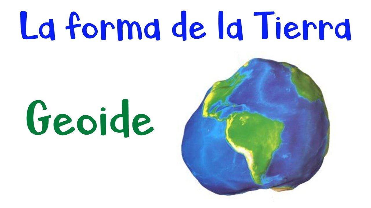 esquema de la forma de la tierra