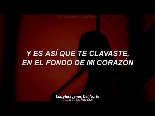 los huracanes del norte como tu no hay dos letra