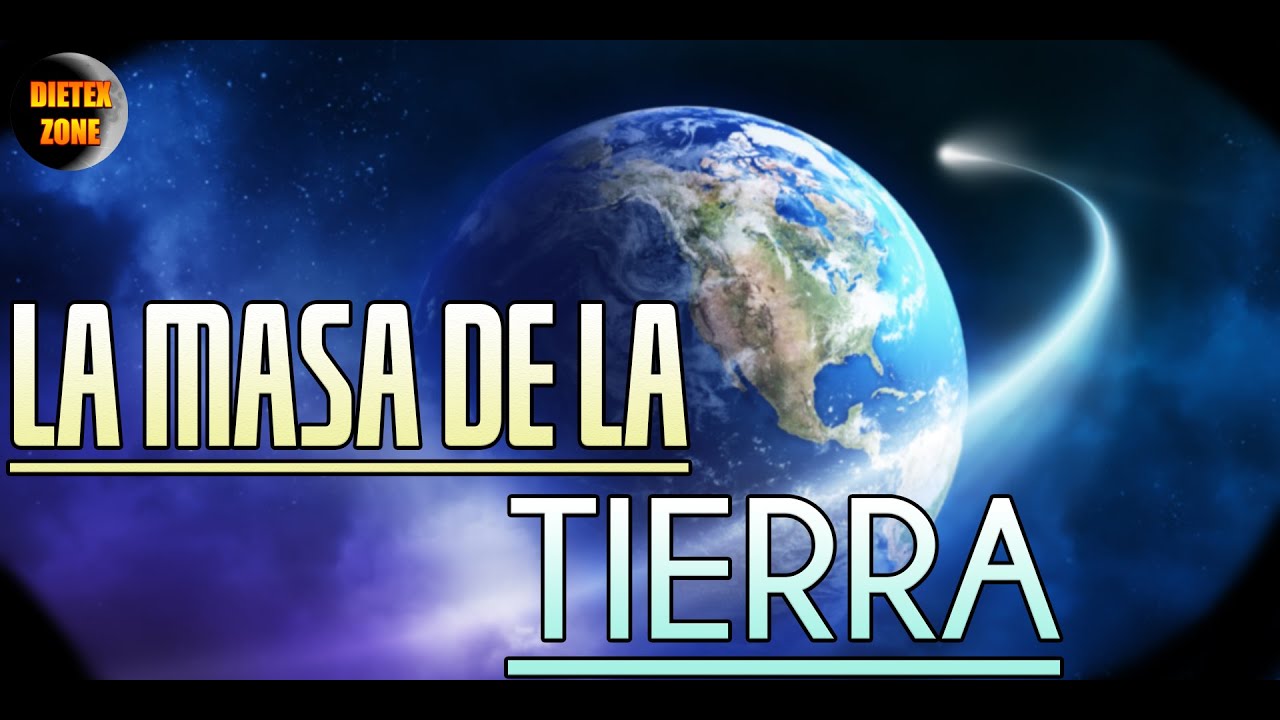 masa de la tierra en kg