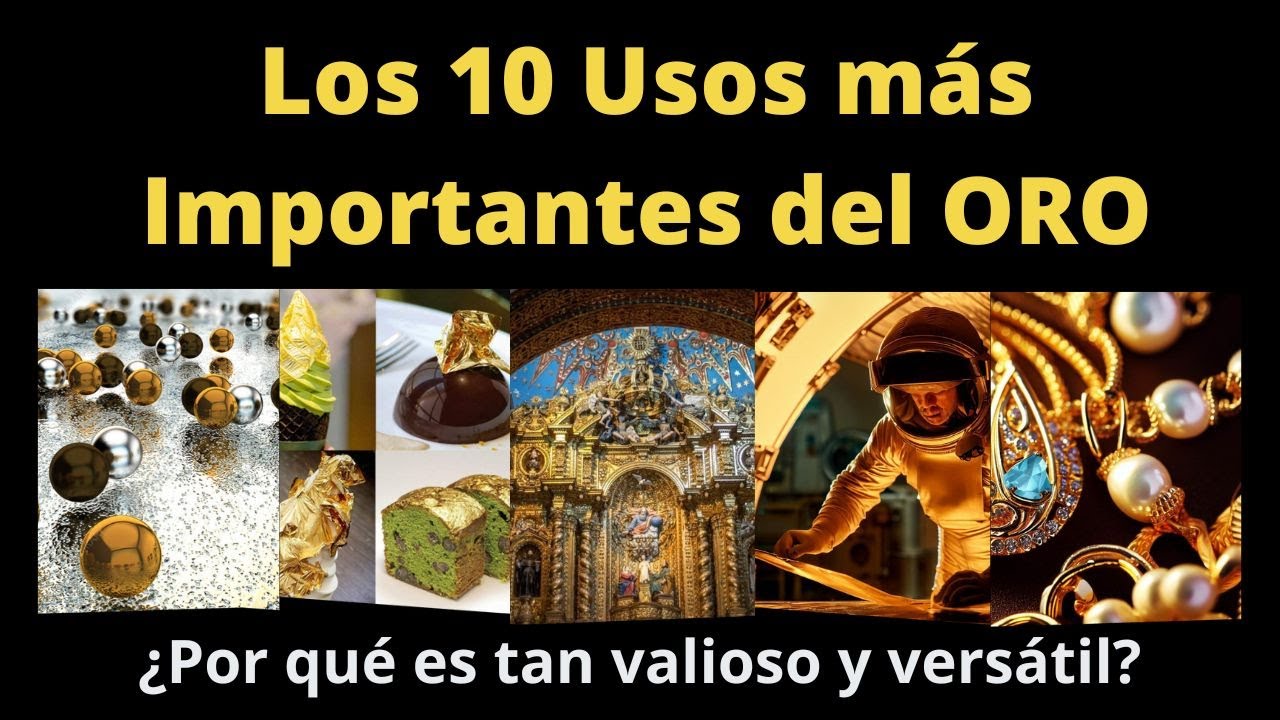 para que se usa el oro en la vida cotidiana