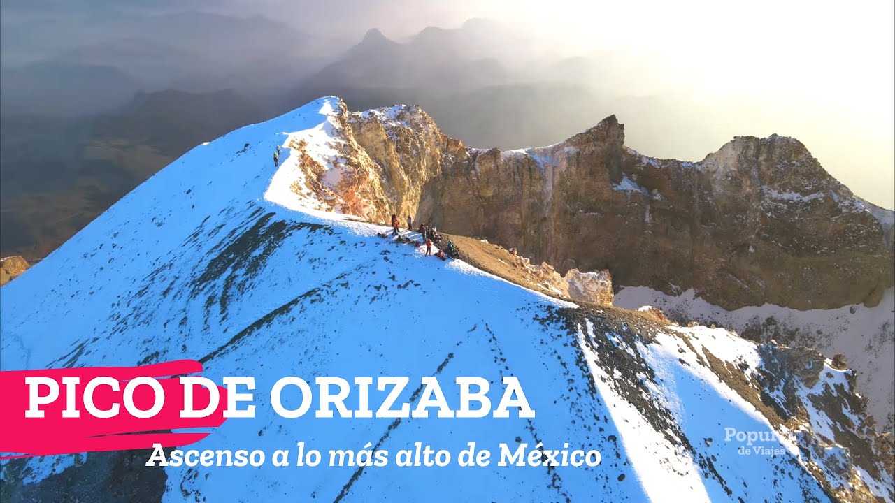 pico de orizaba y popocatepetl