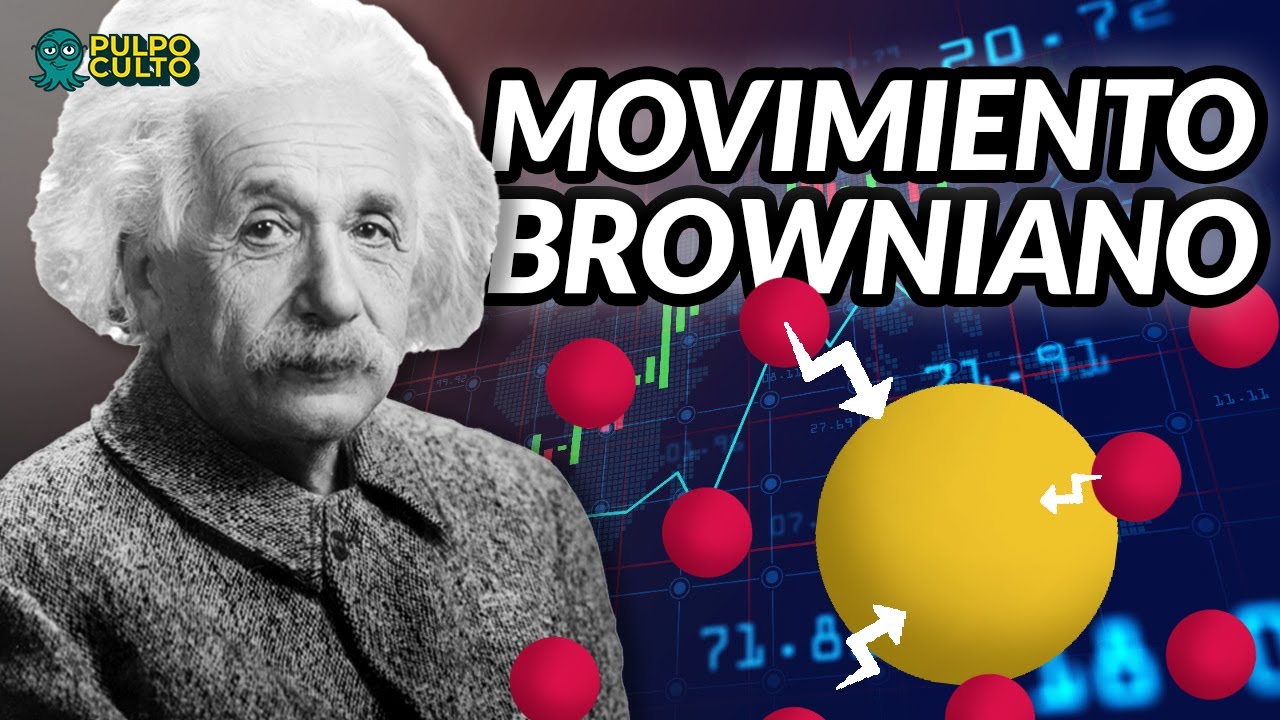 en que consiste el movimiento browniano
