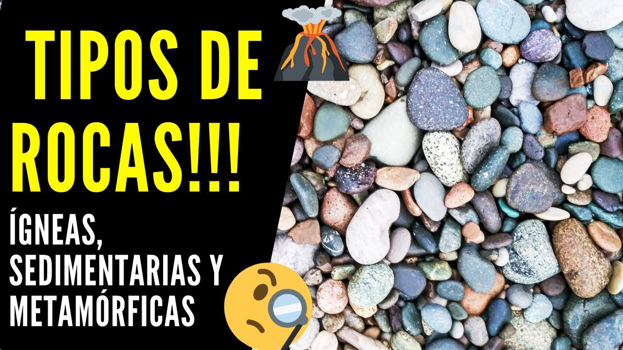 que tipos de rocas hay