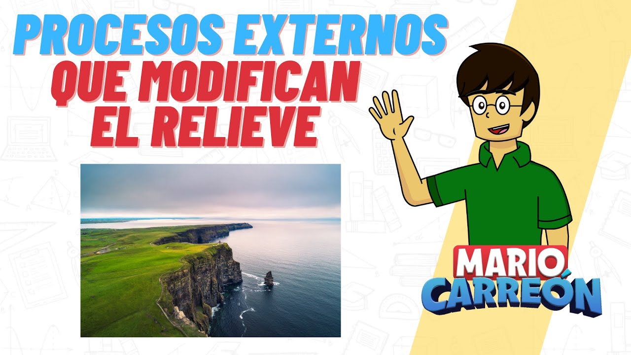 agentes que intervienen en la formacion del relieve