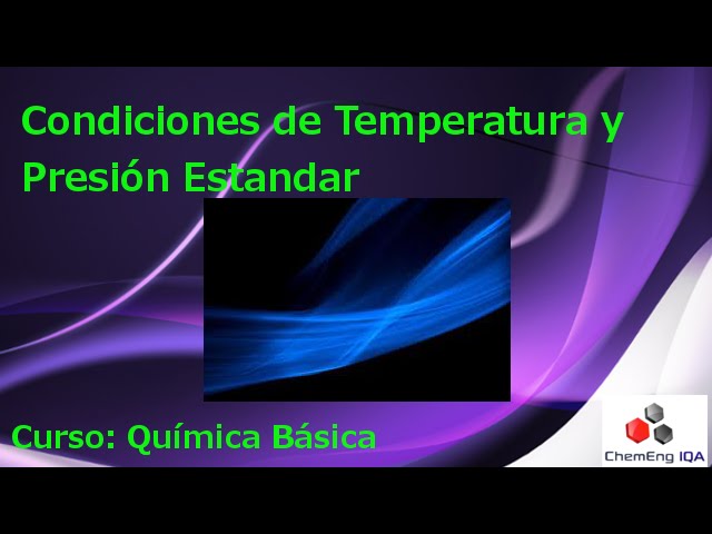 condiciones estandar de presion y temperatura