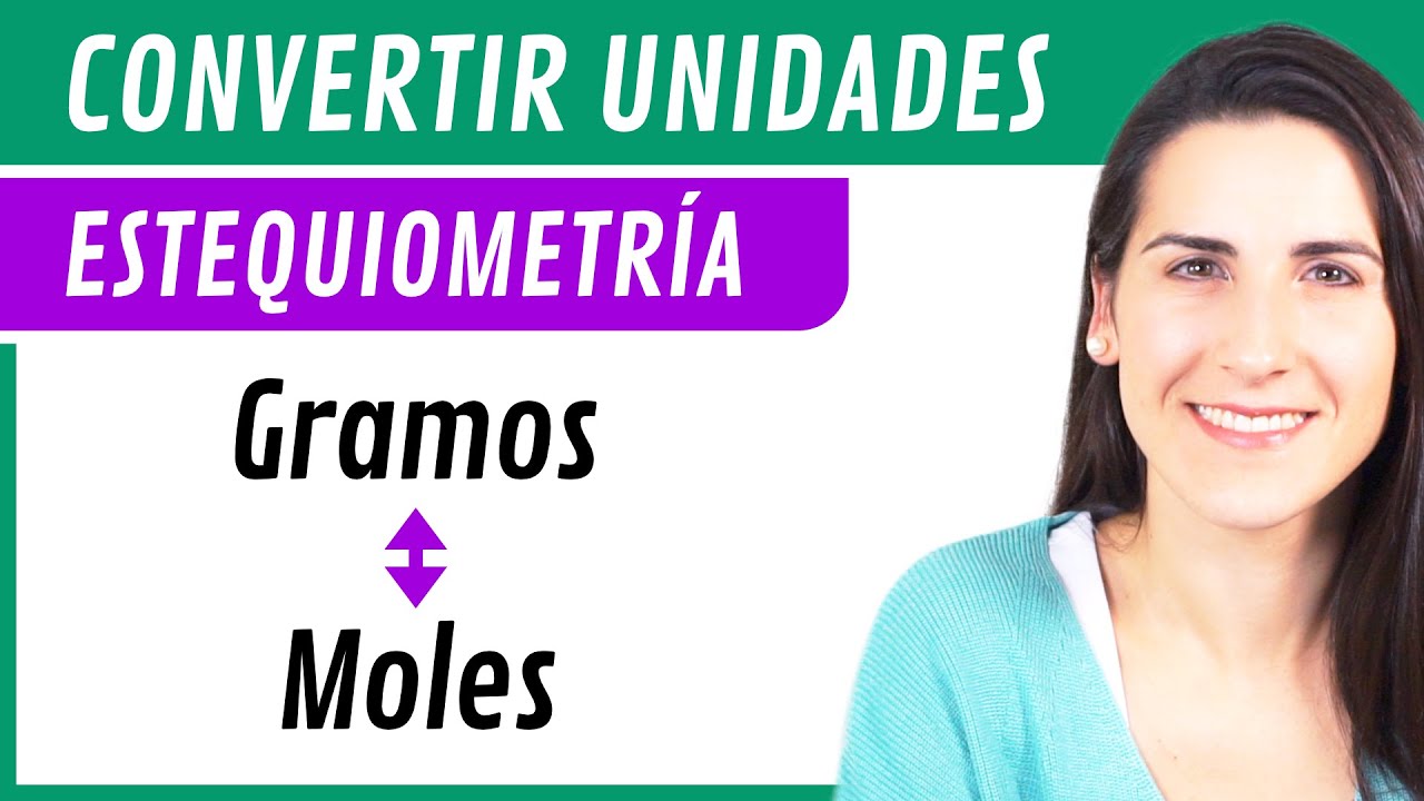 calcular moles a partir de gramos