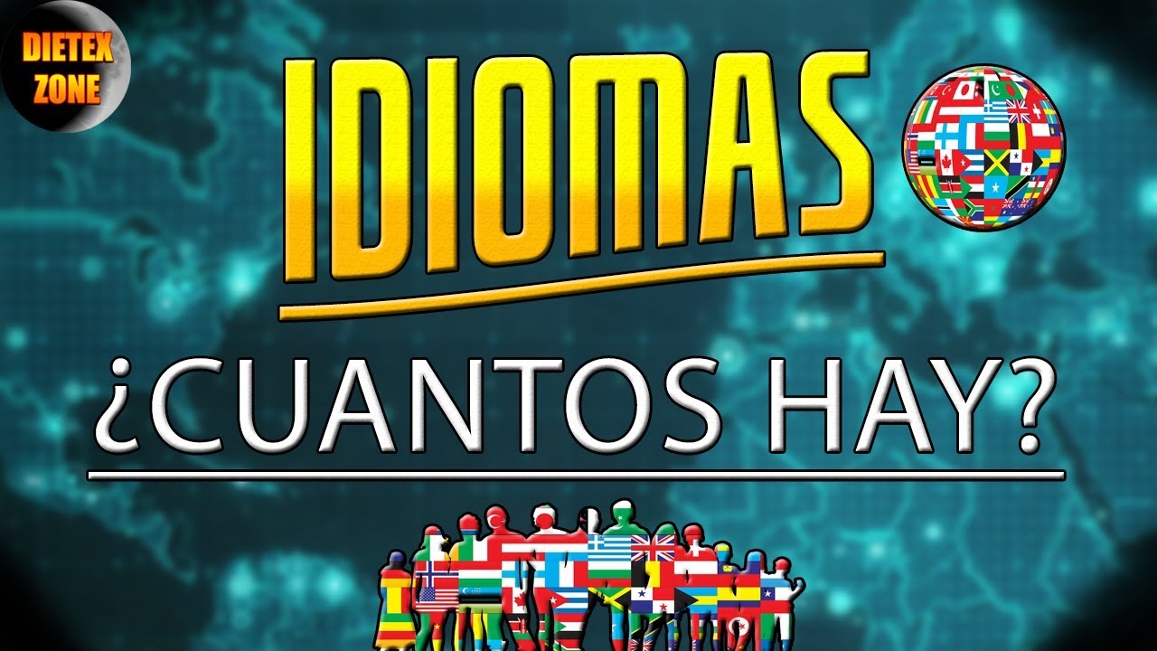 cuantas idiomas hay en el mundo