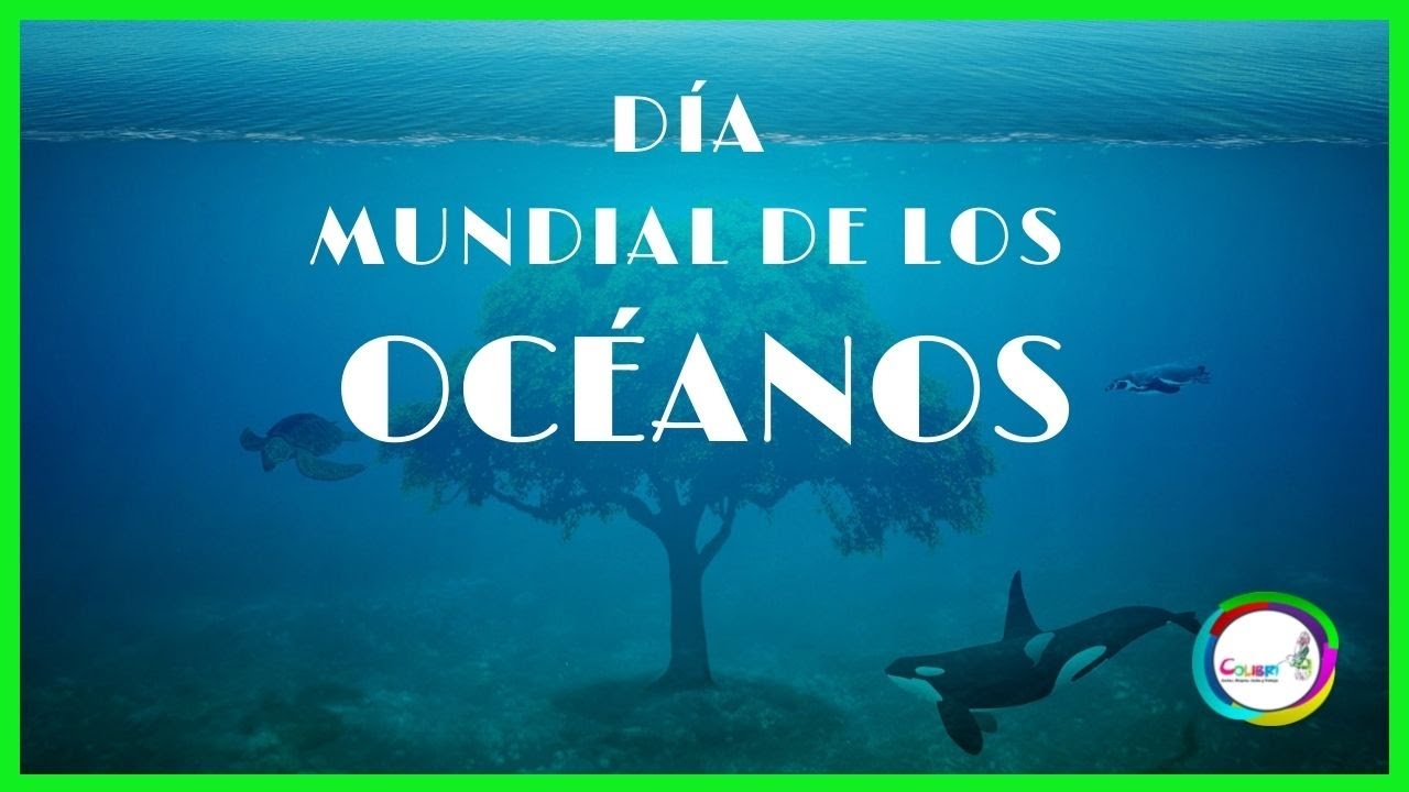 dia mundial de lo oceanos