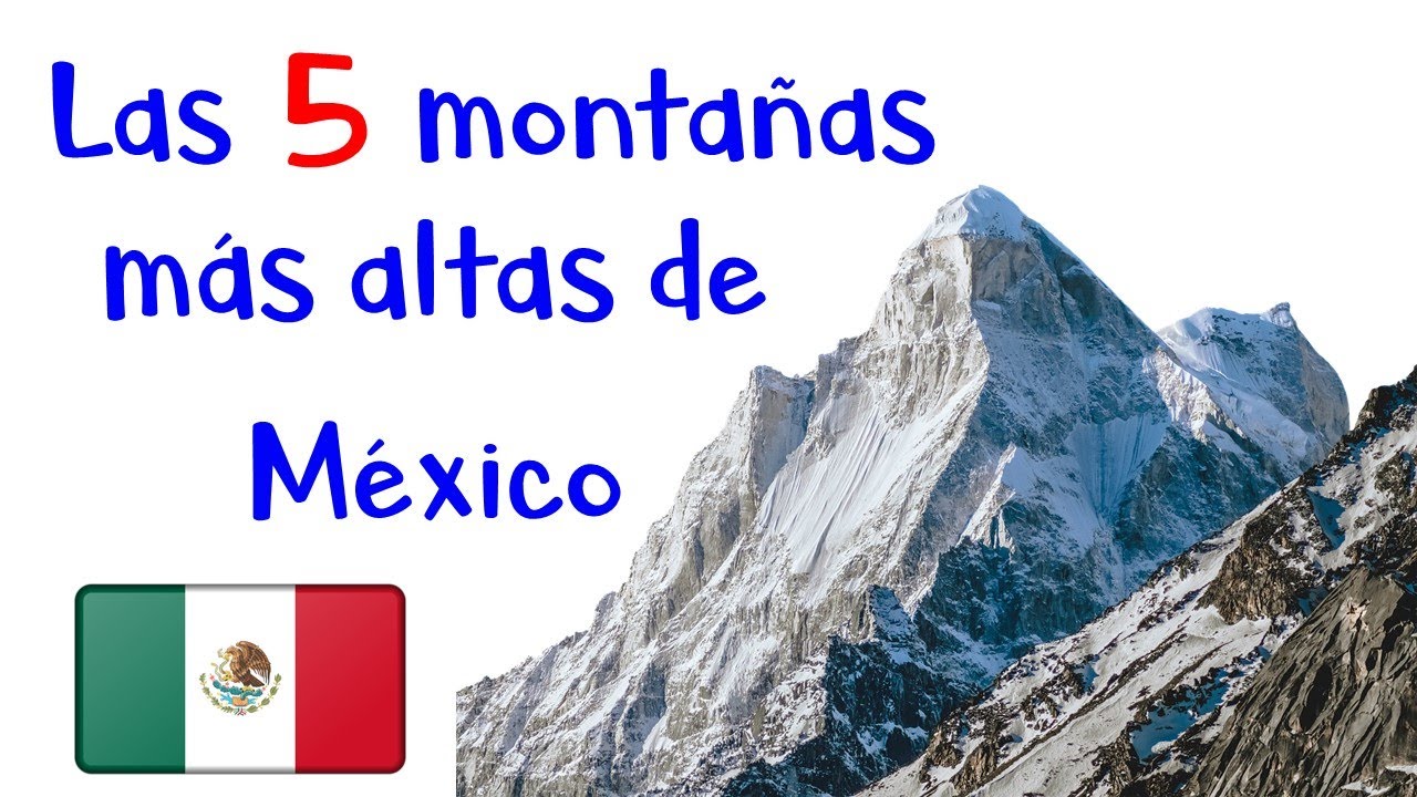 las cinco montañas mas altas de mexico
