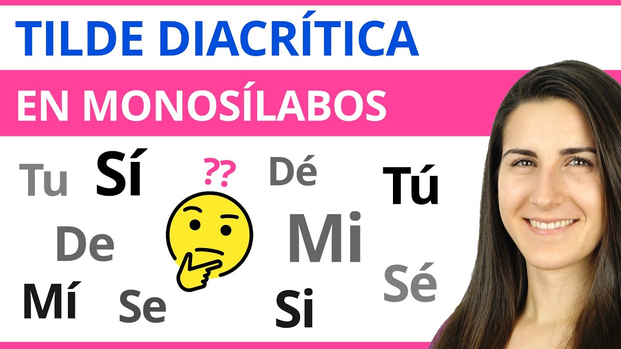 monosilabos con tilde y sin tilde