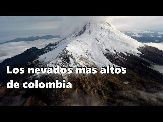 nevado mas alto de colombia