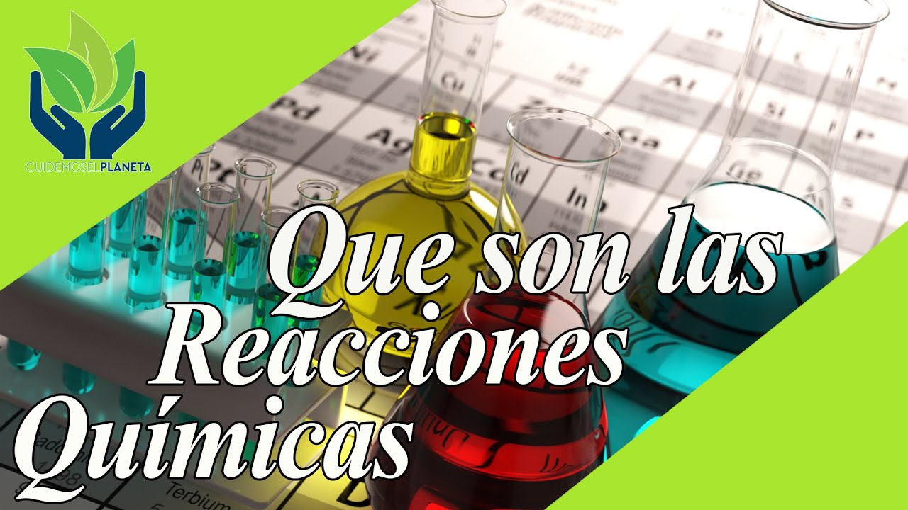 porque son importantes las reacciones quimicas