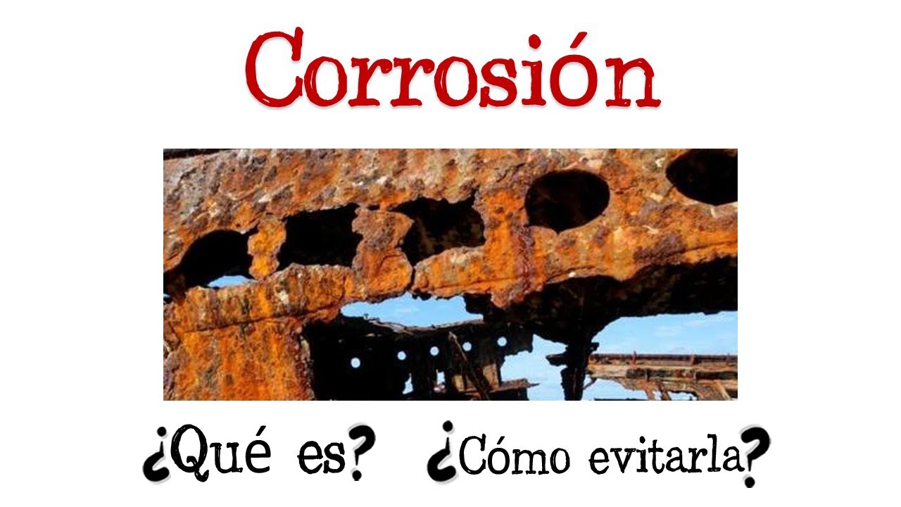 qué es la corrosión de los metales