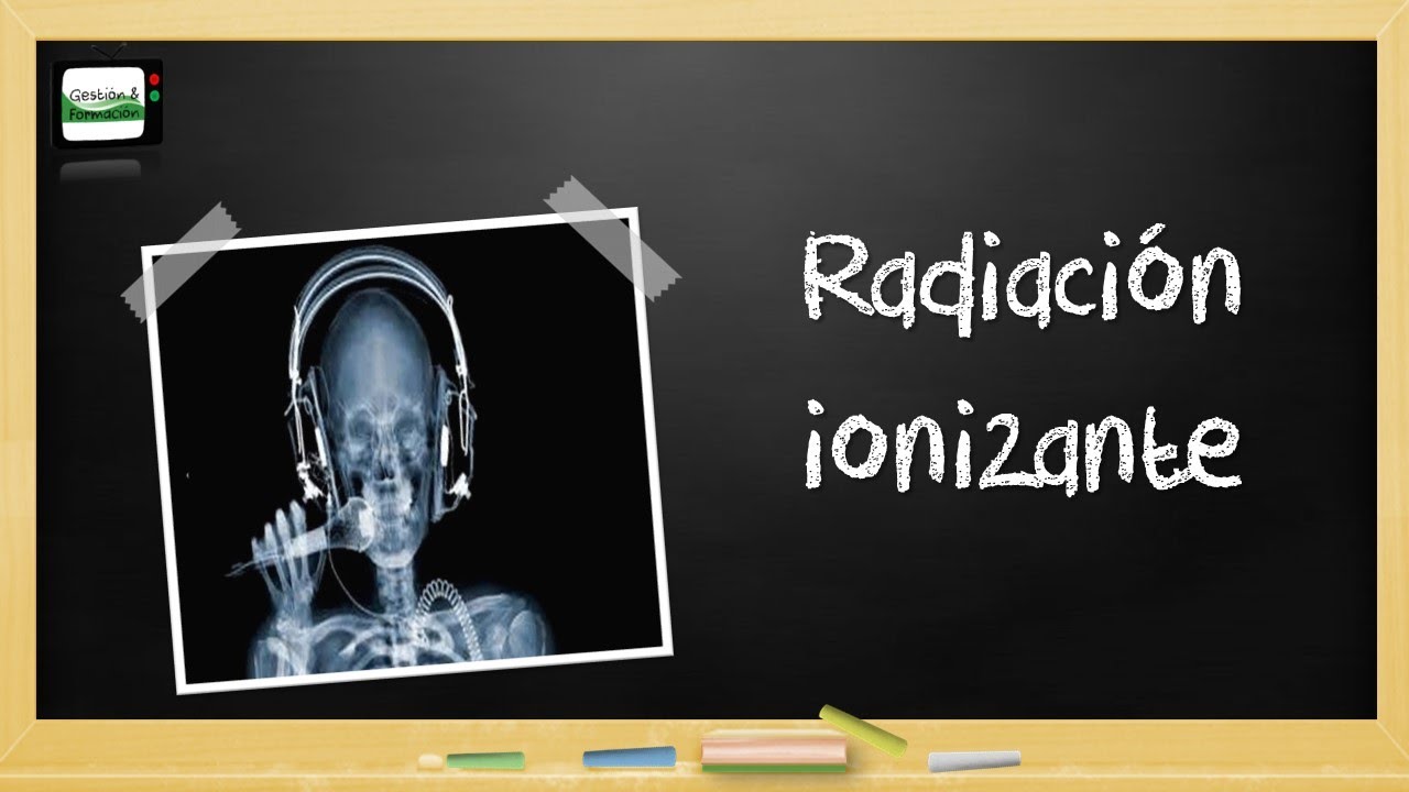 radiaciones ionizantes en salud ocupacional