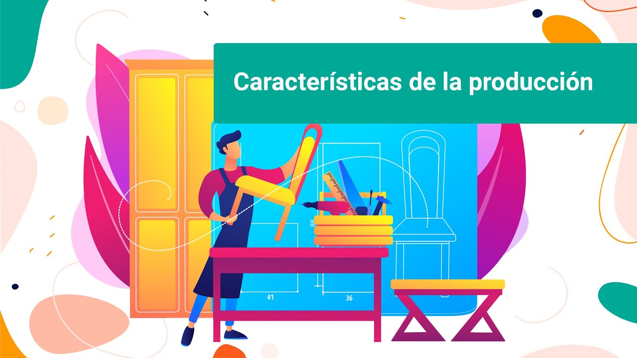 cuales son las caracteristicas de la produccion industrial