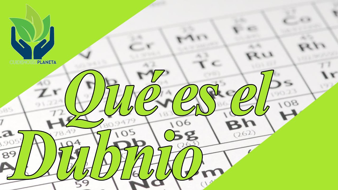 en donde se encuentra el dubnio