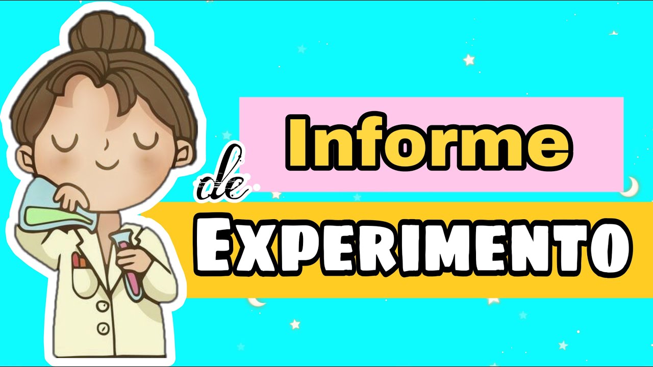 informe completo de un experimento