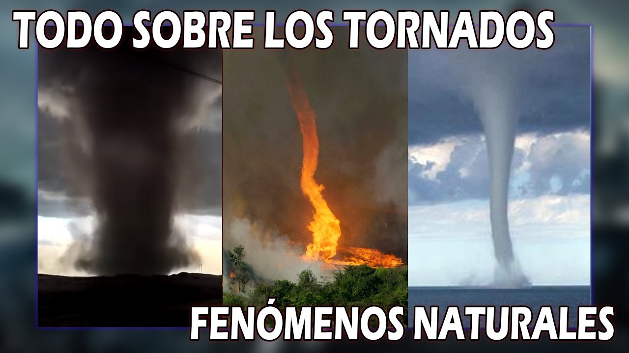 cuantos tipos de tornados existen