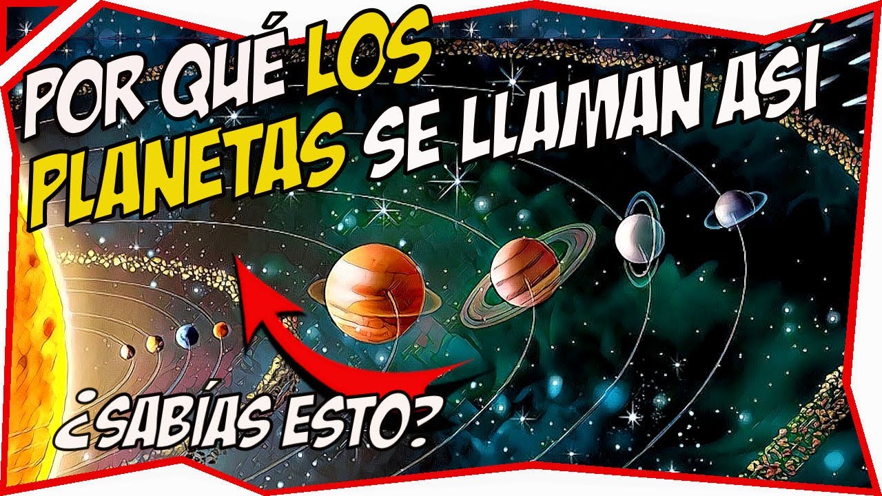 por que se llaman asi los planetas