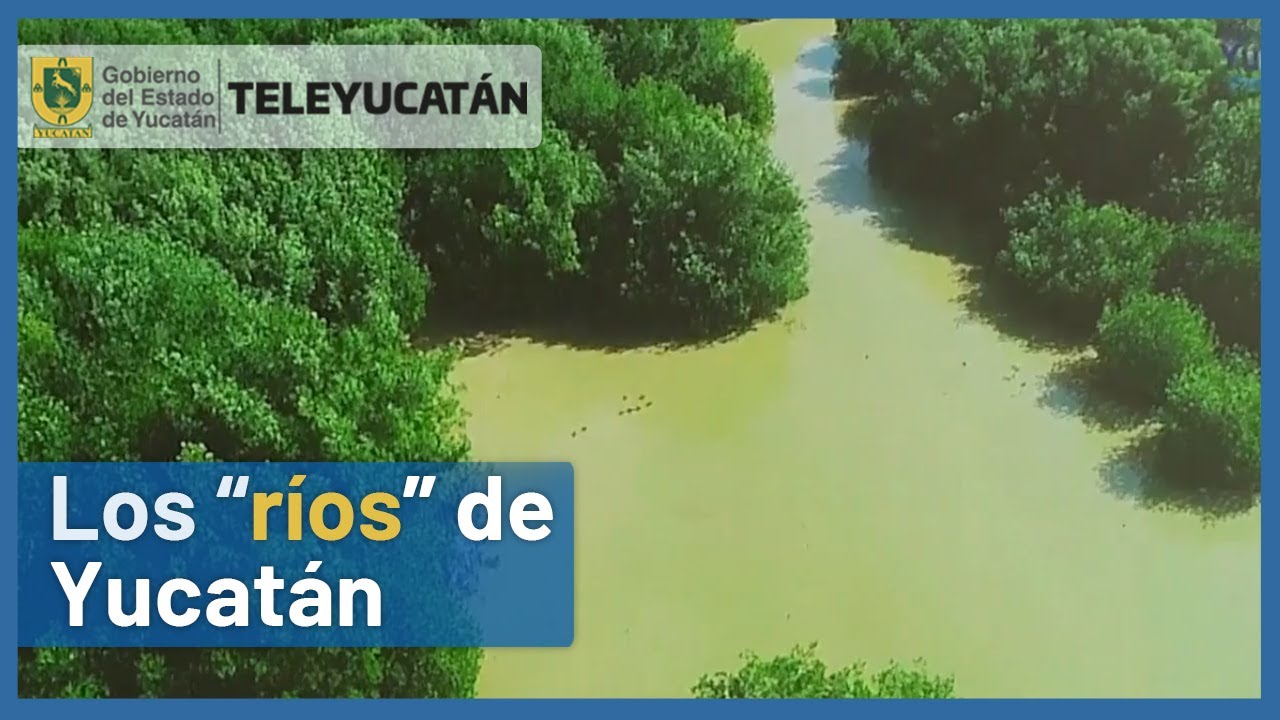 que rios hay en yucatan